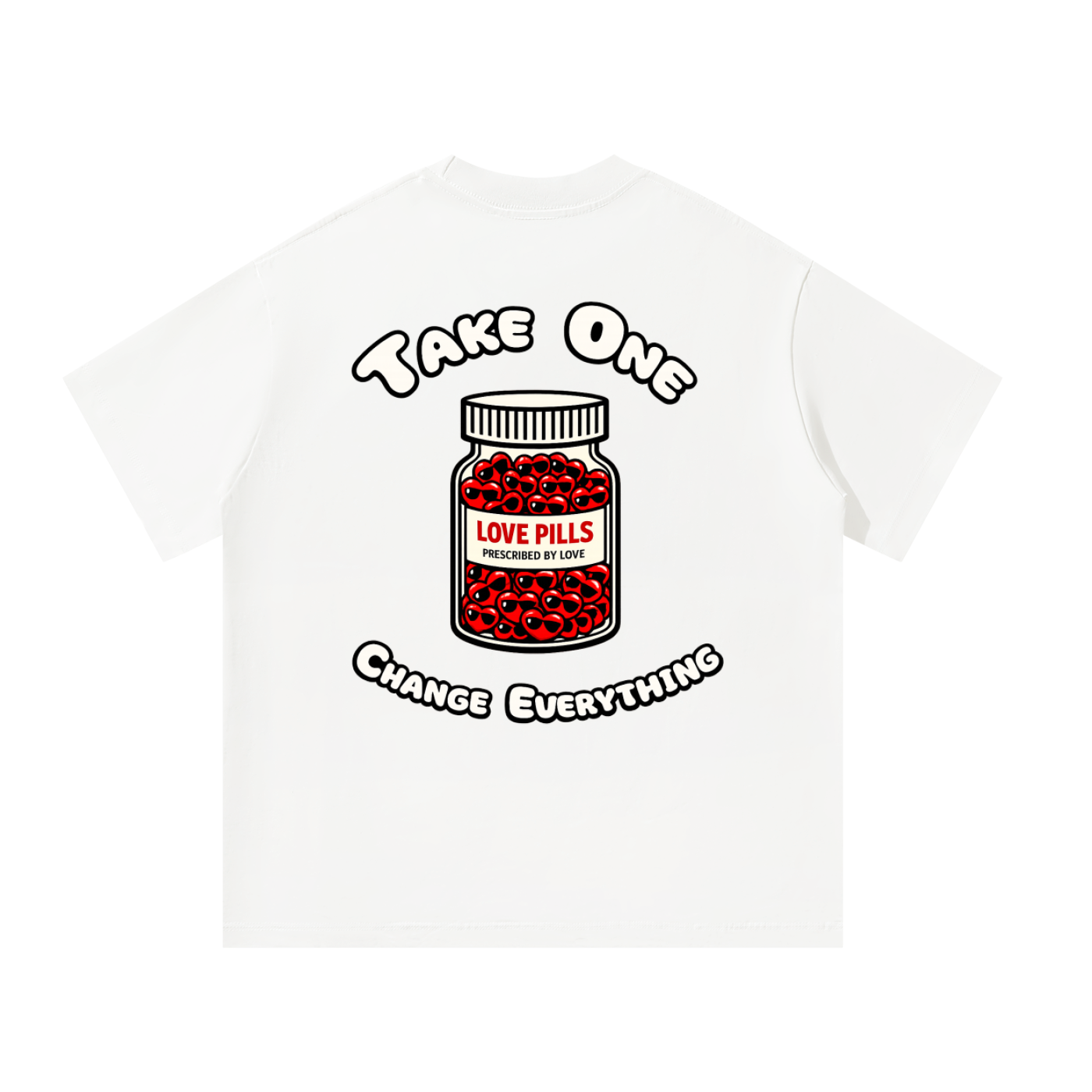 Take One...Change Everything T-shirt