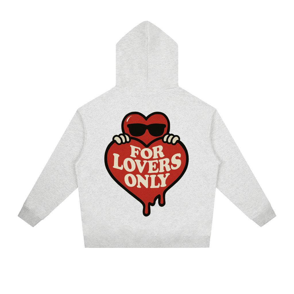 For Lovers Only Hoodie