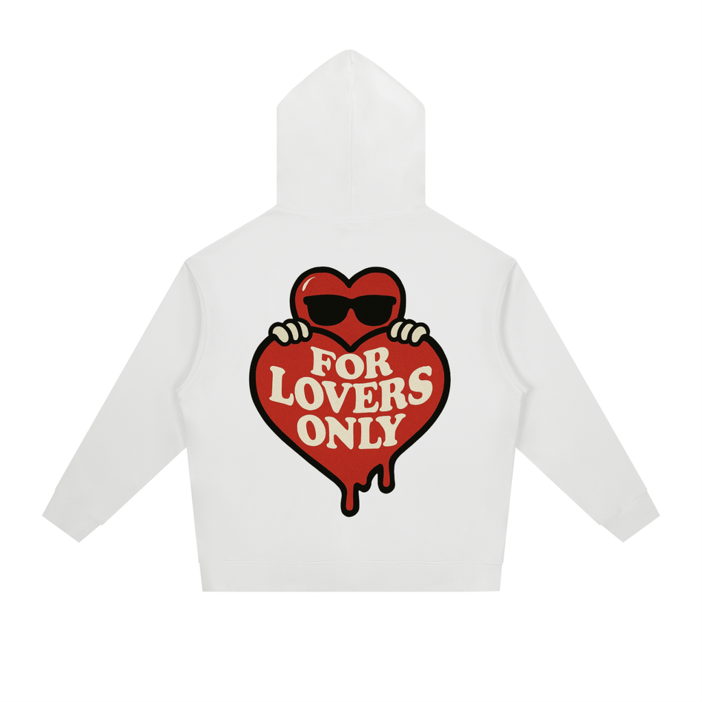 For Lovers Only Hoodie